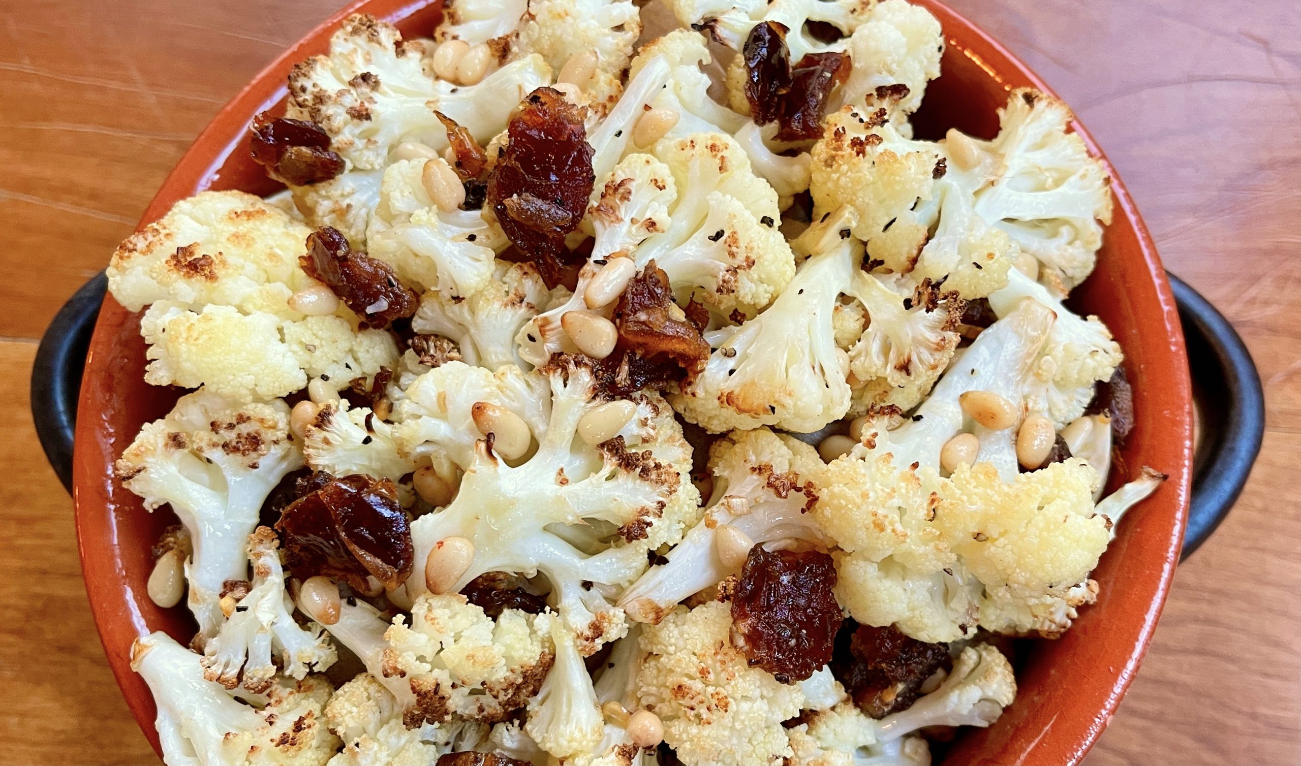 Roasted Cauliflower with Dates and Pine Nuts