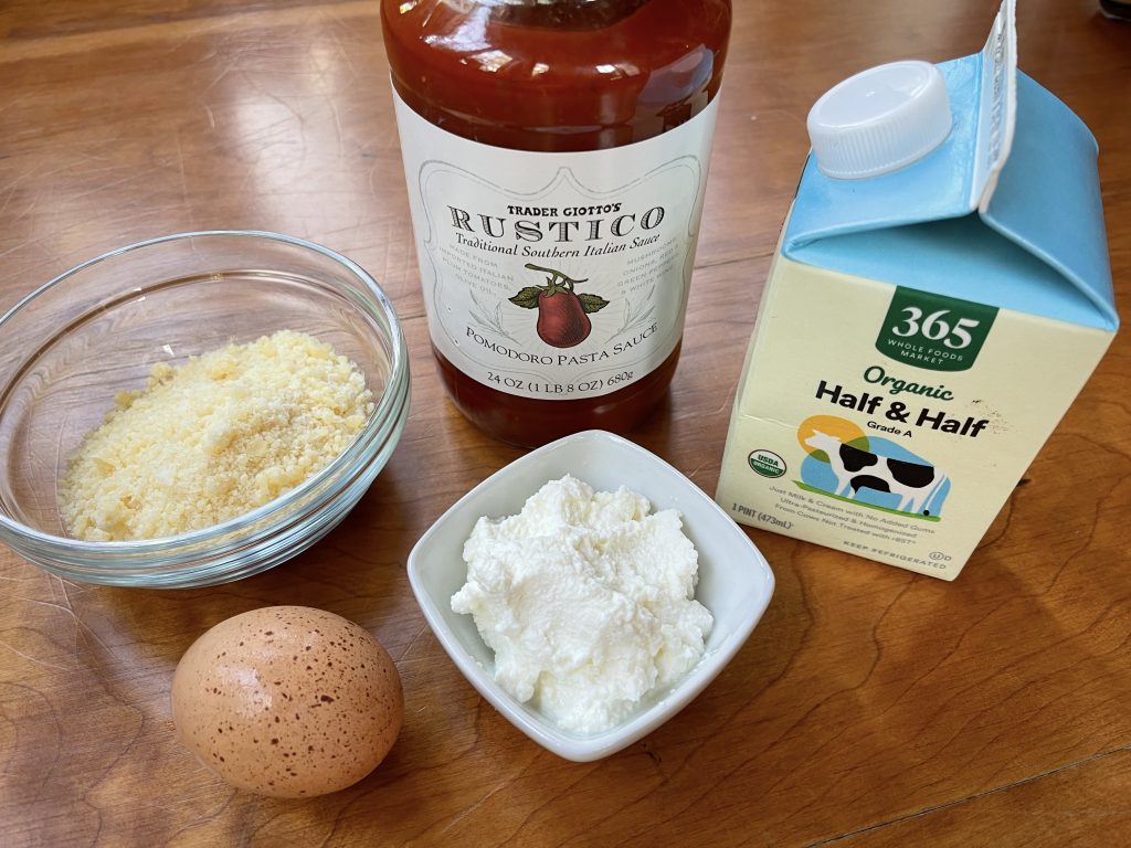 remaining ingredients:  marinara sauce, ricotta cheese, egg, parmesan, and half & half